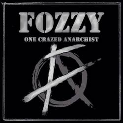 Fozzy : One Crazed Anarchist